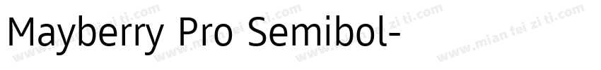 Mayberry Pro Semibol字体转换